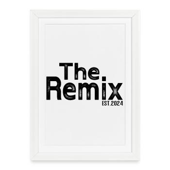 The Remix Est. 2024 – Funny Kids Design - Framed poster (27 × 37 cm) - white - Front