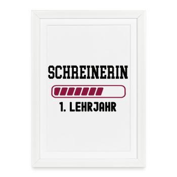 Apprenticeship Carpenter 1st year Carpenter Apprenticeship - Framed poster (27 × 37 cm) - white - Front