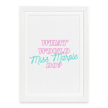 Que ferait Miss Marple Neon - Affiche encadrée (27 × 37 cm) - blanc - Devant