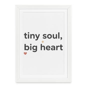 Tiny Soul Big Heart Typography - Framed poster (27 × 37 cm) - white - Front