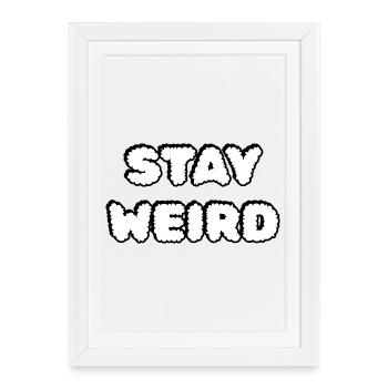 Typographie Stay Weird Cloud - Affiche encadrée (27 × 37 cm) - blanc - Devant