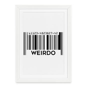 Weirdo Barcode Shirt Geek Celebrate Weirdness - Framed poster (27 × 37 cm) - white - Front