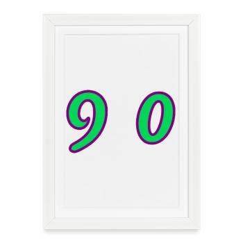 90. 90 YEARS. 90th ANNIVERSARY. 90 YEARS ANNIVERSARY. - Framed poster (27 × 37 cm) - white - Front