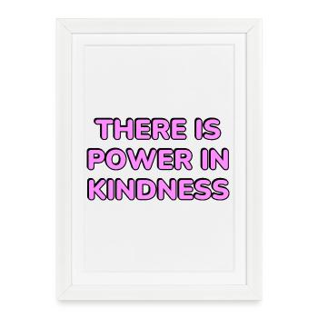 Power in Kindness Neon Typography - Framed poster (27 × 37 cm) - white - Front