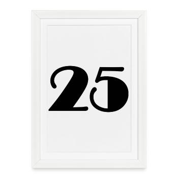 25. 25 YEARS. 25th ANNIVERSARY. 25 YEARS ANNIVERSARY. - Framed poster (27 × 37 cm) - white - Front