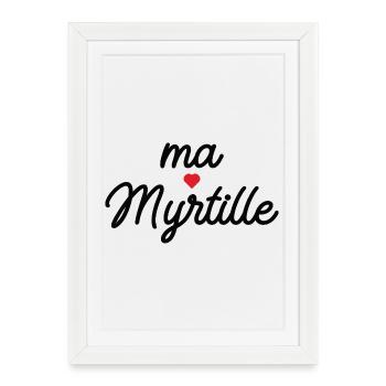 Ma Myrtille (d'Amour) Coeur Script - Affiche encadrée (27 × 37 cm) - blanc - Devant