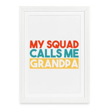My Squad Calls Me Grandpa Retro Colorful Slogan - Framed poster (27 × 37 cm) - white - Front
