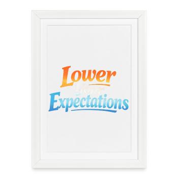 Sarcasm – Lower Your Expectations – Funny Woman - Framed poster (27 × 37 cm) - white - Front