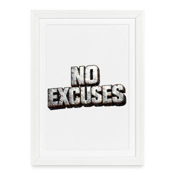 No excuses: hard metal text - Framed poster (27 × 37 cm) - white - Front