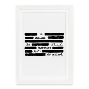Be patient with the official, government-approved - Framed poster (27 × 37 cm) - white - Front