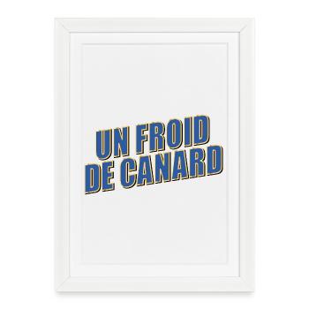 Hiver Froid Canard - Affiche encadrée (27 × 37 cm) - blanc - Devant