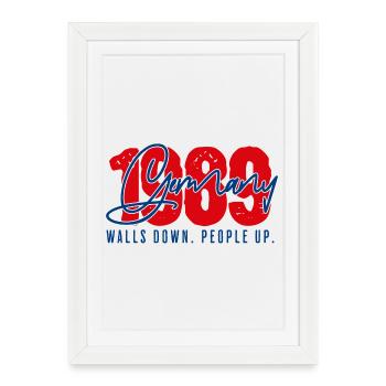 1989 Germany – Walls Down. People Up | Fall of the Berlin Wall - Framed poster (27 × 37 cm) - white - Front
