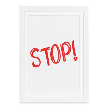 STOP. HUMOUR. MESSAGE. CITATION. PANNEAU. PAPA - Affiche encadrée (27 × 37 cm) - blanc - Devant