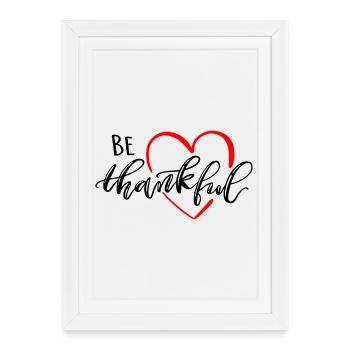 be thankful - Framed poster (27 × 37 cm) - white - Front