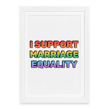 Support Marriage Equality Rainbow Colours - Framed poster (27 × 37 cm) - white - Front