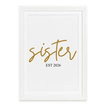 Sister Est 2026 - Affiche encadrée (27 × 37 cm) - blanc - Devant