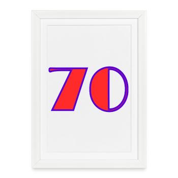 70. 70 YEARS. 70th ANNIVERSARY. 70 YEARS ANNIVERSARY. - Framed poster (27 × 37 cm) - white - Front