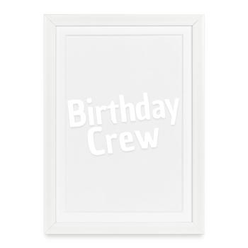 Birthday Crew - Framed poster (27 × 37 cm) - white - Front