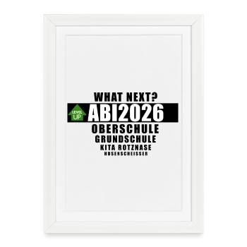 Abi 2026 - what next? - Gerahmtes Poster (27 × 37 cm) - Weiß - Vorne