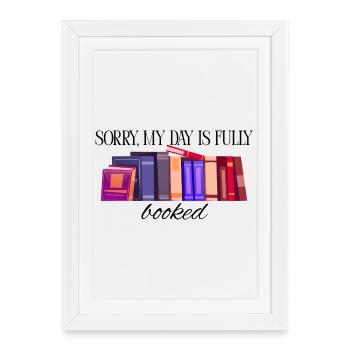 My weekend is fully booked - Framed poster (27 × 37 cm) - white - Front