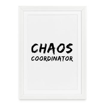 Coordinateur du Chaos – Drôle de dicto de bureau - Affiche encadrée (27 × 37 cm) - blanc - Devant