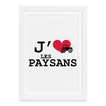 J'aime les Paysans - Affiche encadrée (27 × 37 cm) - blanc - Devant