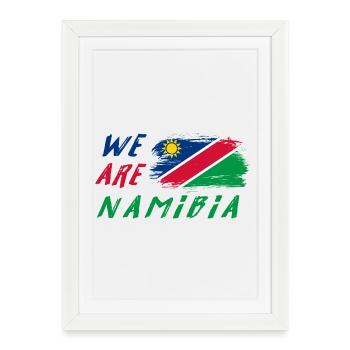 Nous sommes la Namibie - Affiche encadrée (27 × 37 cm) - blanc - Devant
