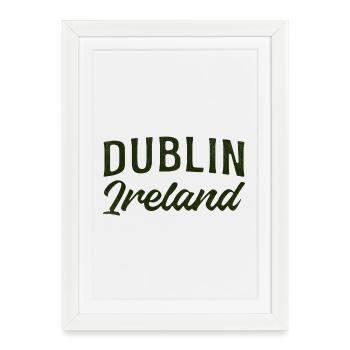 Dublin Ireland Script Typography - Framed poster (27 × 37 cm) - white - Front