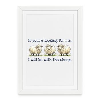 I will be with the sheep Lustiges Schaf Motiv - Framed poster (27 × 37 cm) - white - Front