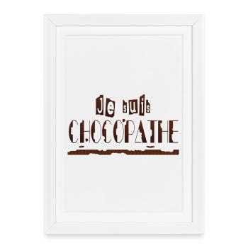Je suis chocopathe - Affiche encadrée (27 × 37 cm) - blanc - Devant