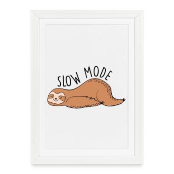 Lazy Slow Mode - Framed poster (27 × 37 cm) - white - Front