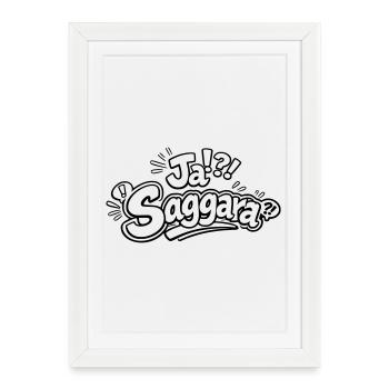 Yes Saggara - Framed poster (27 × 37 cm) - white - Front