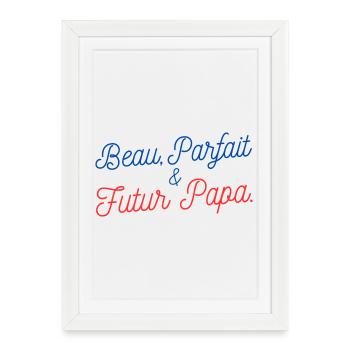 Cadeau original pour Futur Papa - Affiche encadrée (27 × 37 cm) - blanc - Devant