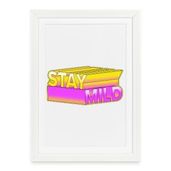 Stay Mild - Look rétro néon 3D - Affiche encadrée (27 × 37 cm) - blanc - Devant