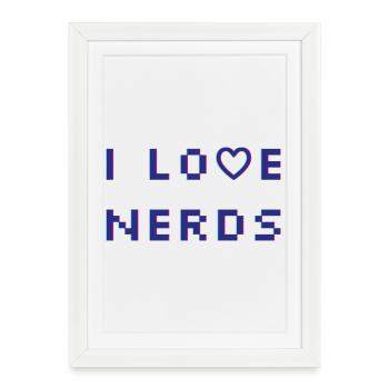 I love Nerds - Framed poster (27 × 37 cm) - white - Front