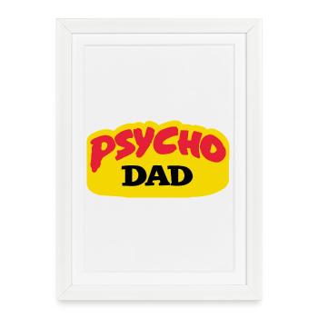 Psycho Dad - La série télévisée Lieblingss d’Al Bundy dans les années 90 - Affiche encadrée (27 × 37 cm) - blanc - Devant