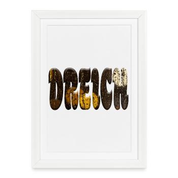 Dreich - Framed poster (27 × 37 cm) - white - Front