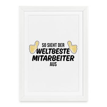 der weltbeste mitarbeiter - Gerahmtes Poster (27 × 37 cm) - Weiß - Vorne