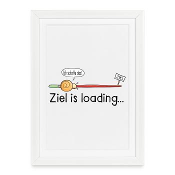 Ziel is loading - Schnecke - Cartoon - Geschenk - Gerahmtes Poster (27 × 37 cm) - Weiß - Vorne
