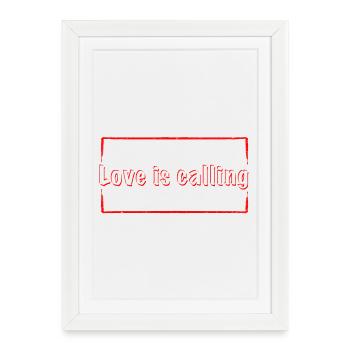 Love is calling in red - Framed poster (27 × 37 cm) - white - Front