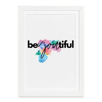 be you tiful - Framed poster (27 × 37 cm) - white - Front