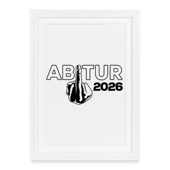 ABI 2026 Middle Finger Abitur - Gift - Framed poster (27 × 37 cm) - white - Front