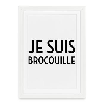 Brocouille / Inconnus / Comique / Humour / Marrant - Affiche encadrée (27 × 37 cm) - blanc - Devant