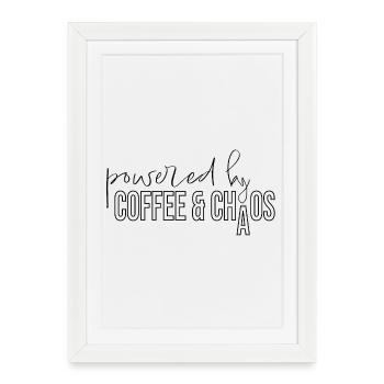powered by coffee and chaos Kaffeejunkie Spruch - Framed poster (27 × 37 cm) - white - Front