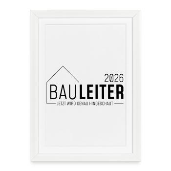 Construction Manager 2026 - now it's time to take a close look - Framed poster (27 × 37 cm) - white - Front