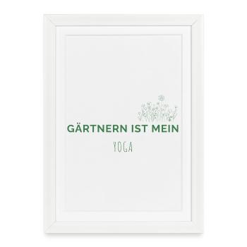 Le jardinage est mon yoga - Chemise de jardin drôle - Affiche encadrée (27 × 37 cm) - blanc - Devant