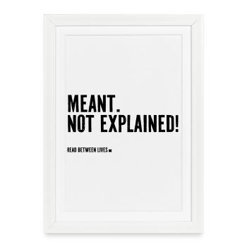 Voulait dire. Pas expliqué ! - Affiche encadrée (27 × 37 cm) - blanc - Devant