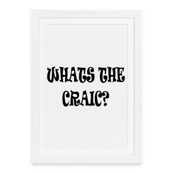 What’s the Craic? - Framed poster (27 × 37 cm) - white - Front