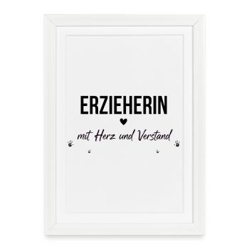 Erzieherin mit Herz und Verstand Geschenk  - Gerahmtes Poster (27 × 37 cm) - Weiß - Vorne