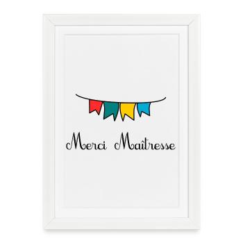 MERCI. MAÎTRESSE. MAÎTRE. MERCI MAÎTRESSE - Affiche encadrée (27 × 37 cm) - blanc - Devant